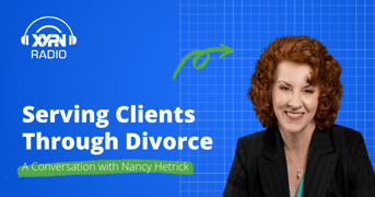 Ep #346: Serving Clients Through Divorce: A Conversation with Nancy Hetrick