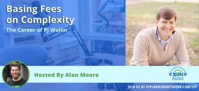 Ep #129: Basing Fees on Complexity - The Career of PJ Wallin