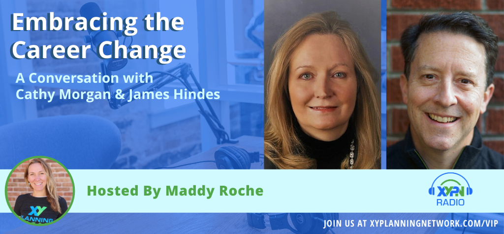 Ep #297: Embracing Career Change: A Conversation with Cathy Morgan and James Hindes