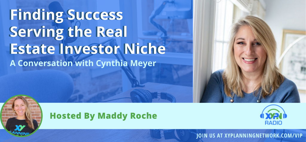 Ep #333: Finding Success Serving the Real Estate Investor Niche: A Conversation with Cynthia Meyer