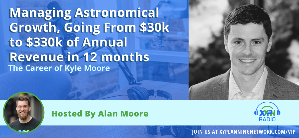 Ep #163: Managing Astronomical Growth, Going From $30k to $330k of Annual Revenue in 12 months - The Career of Kyle Moore