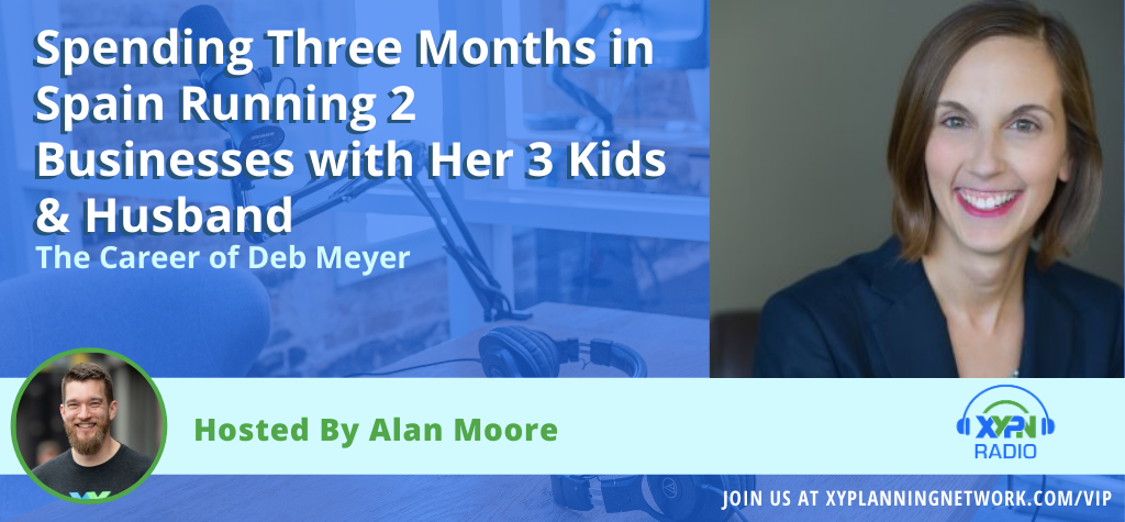Ep #168: How Deb Meyer Spent Three Months in Spain Running 2 Businesses with Her 3 Kids & Husband