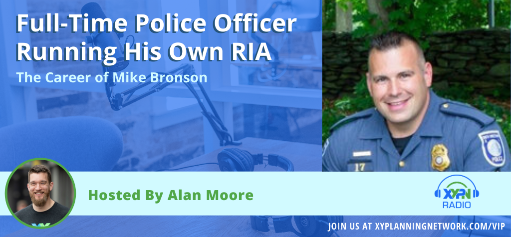 Ep #173: Full-Time Police Officer Running His Own RIA - The Career of Mike Bronson