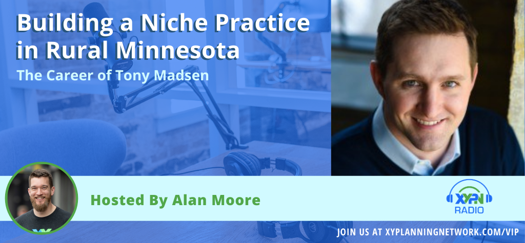 Ep #113: Building a Niche Practice in Rural Minnesota - The Career of Tony Madsen